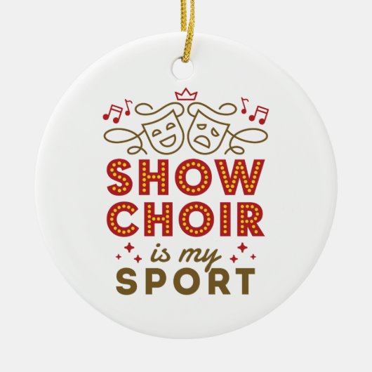 Show Choir is mijn sport Keramisch Ornament (Voorkant)