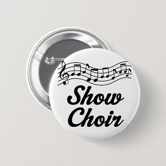 Show Choir Ronde Button 5,7 Cm (Voorkant /achterkant)