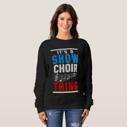 Show Choir Thing Musical Notes Trui (Voorkant volledig)