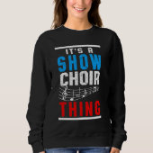 Show Choir Thing Musical Notes Trui (Voorkant)
