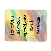 Show de wereld uw magische Motivatie magneet (Horizontaal)