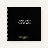 Show dit niet aan mama, grappig zwart gebruik notitieboek (Voorkant)