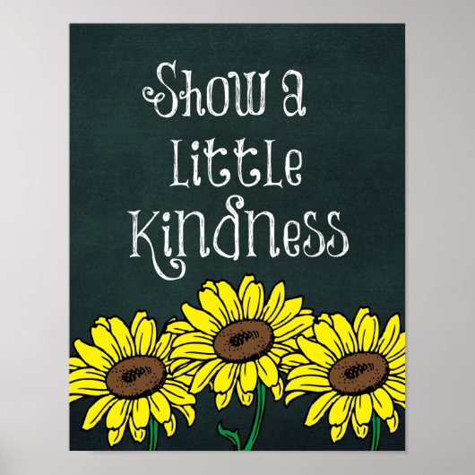 Show een Little Kindness Quote Poster (Voorkant)