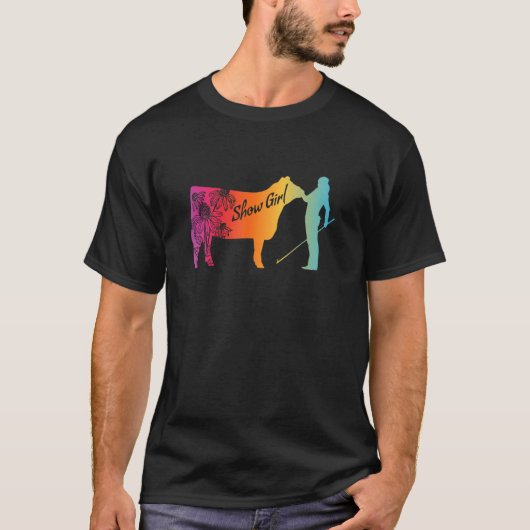 Show Girl  Fun Livestock Cattle Showing T-shirt (Voorkant)