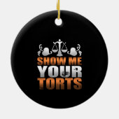 Show Ik je folterjurist-student Paralegal Keramisch Ornament (Achterkant)