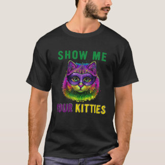 Show ik je Katten grappige Cute Cat Mask Mardi G T-shirt