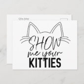 Show Ik Uw Katten citeren Funny Joke Typografie Briefkaart (Voorkant / Achterkant)