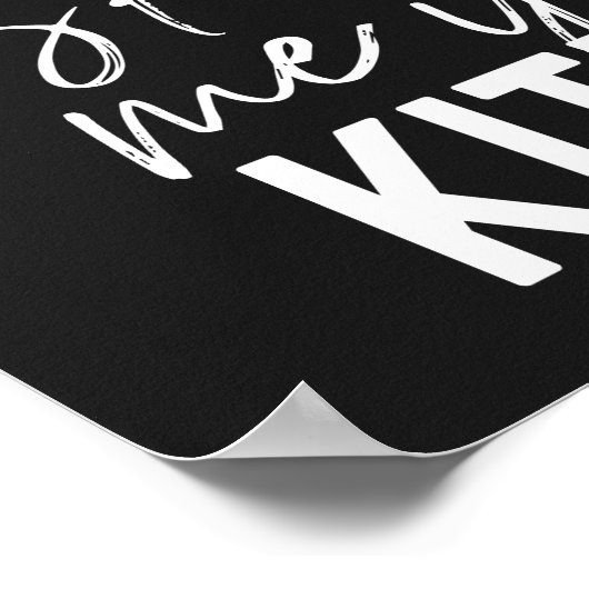 Show Ik Uw Katten citeren Funny Joke Typografie Poster (Hoek)