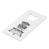 Show Ik Uw Katten Crediteren Kaart Fles Open Creditkaart Flessenopener (Voorkant Gekanteld)