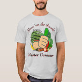 Show is de duimmeester Gardener T-shirt (Voorkant)