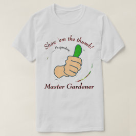 Show is de duimmeester Gardener T-shirt