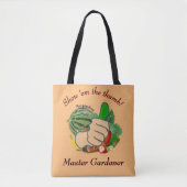 Show is de duimmeester Gardener Tote Bag (Voorkant)