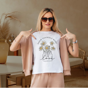 Show jezelf meer liefde t-shirt