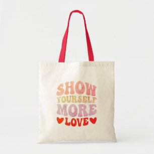 Show jezelf meer liefde tote bag