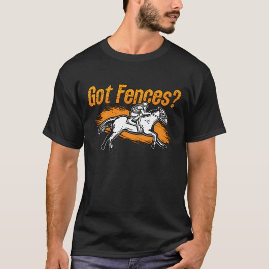 Show Jumping Got Fences Loves Equine Show Jumper g T-shirt (Voorkant)