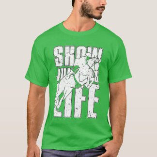 Show Jumping Life Paardrijden Lovers Show Jumper T-shirt