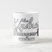 Show kindheid voor vreemdelingen grote koffiekop (Voorkant)