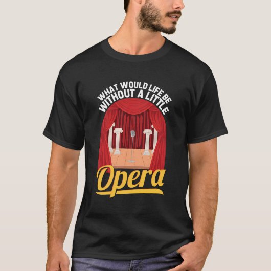 Show koorlid voor operazanger zonder opera t-shirt (Voorkant)