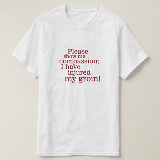 Show me alsjeblieft compassie ... groenletsel! t-shirt (Design voorkant)