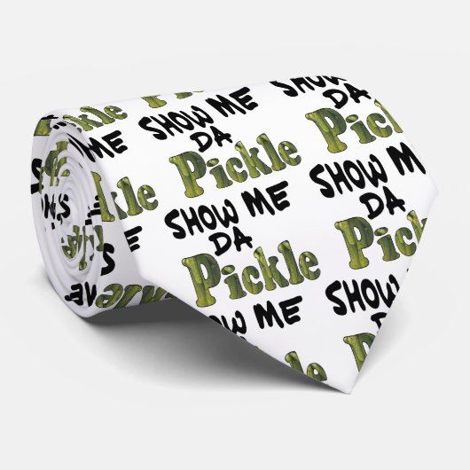 Show Me Da Pickle Stropdas (Opgerold)