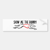 Show me de Bunny. Bumpersticker (Voorkant)