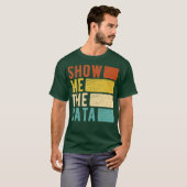 Show me de data scientist data analist t-shirt (Voorkant volledig)