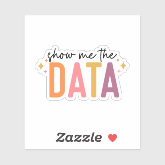 Show me de data Sticker, gedragsanalist ABA Sticker (Vel)