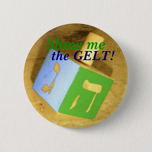 Show me, de GELT! pop Ronde Button 5,7 Cm (Voorkant)