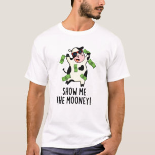 Show me De grappige Koe van de Mooney T-shirt