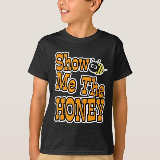 show me de honing t-shirt (Voorkant)