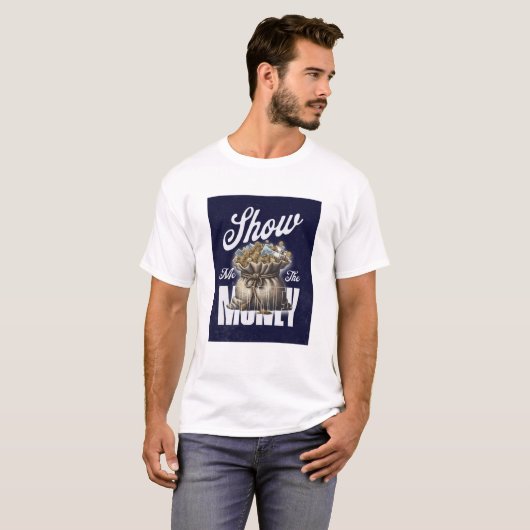 Show me het geld t-shirt (Voorkant volledig)