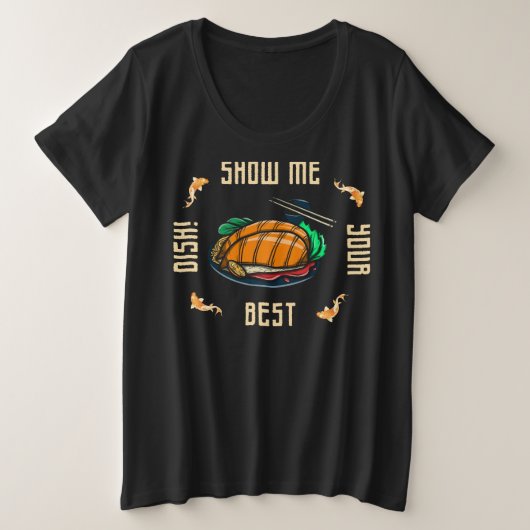 show me je beste slogan grote maat t-shirt (Design voorkant)