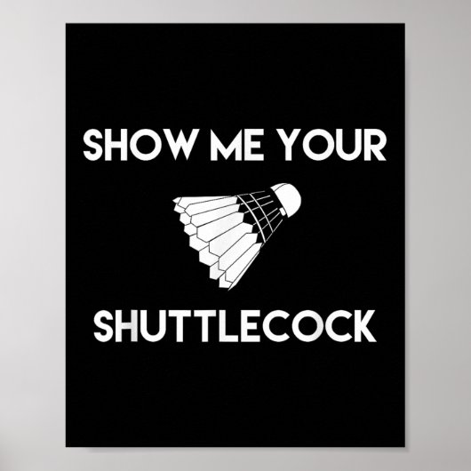 Show me je pendeldienst Funny Badminton Poster (Voorkant)