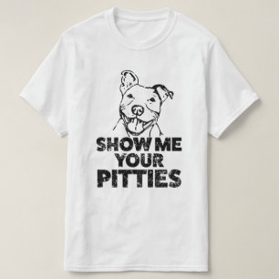 Show me je Pitties Funny Mannen Pitbull shirt