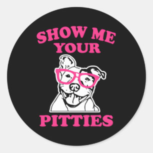 Show me je Pitties K Pit Bull Ronde Sticker