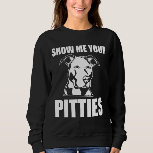Show me je Pitties Pitbull 51 Trui (Voorkant)