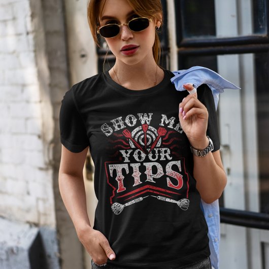 Show me je tips - Funny Dart champion T-shirt
