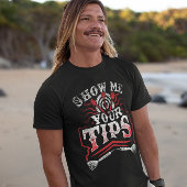 Show me je tips - Funny Dart champion T-shirt