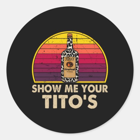 Show me je Tito's Drink wodka alcohol Ronde Sticker (Voorkant)