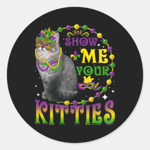 Show Me Uw Katten Schattige Mardi Gras Ragamuffin  Ronde Sticker