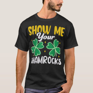 Show me Uw Shamrocks Irish St. T-shirt