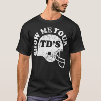 Show Me Uw TDs T-shirt