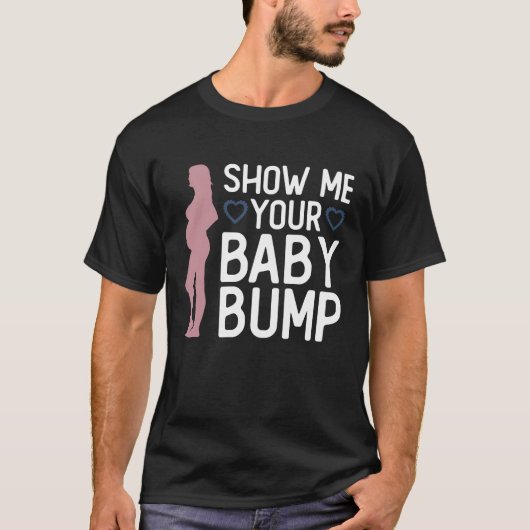 Show Me Your Baby Bump Maternity Photography T-shirt (Voorkant)