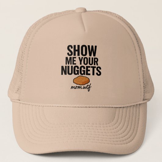 Show Me Your Nuggets, Black Trucker Hat Trucker Pet (Voorkant)