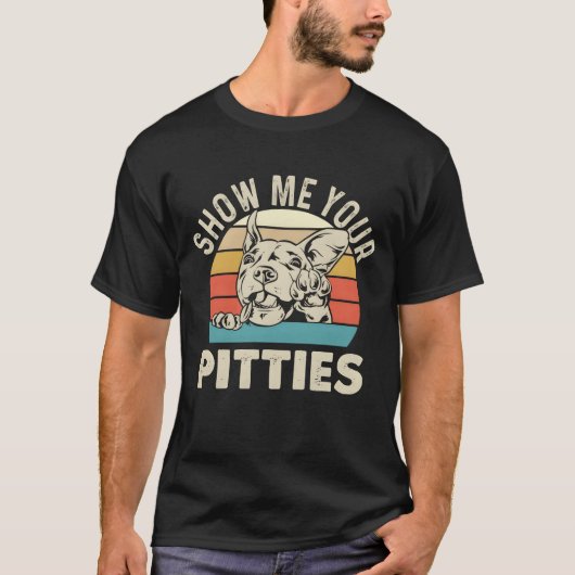Show Me Your Pitties Pitbull Lover Pibble Pit vint T-shirt (Voorkant)