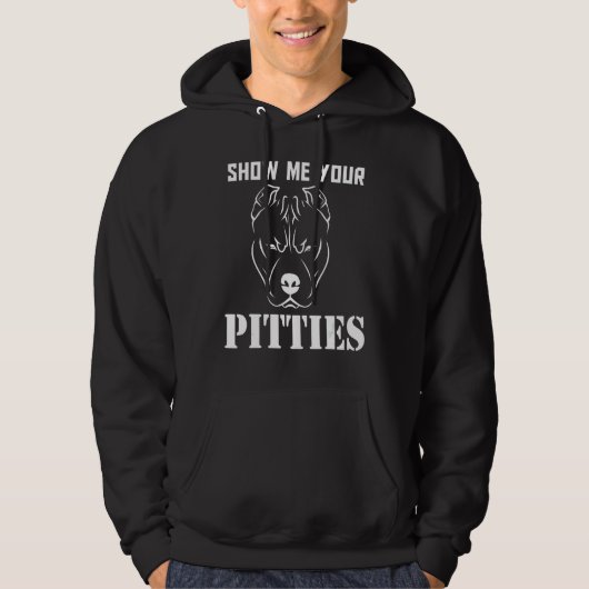 Show met mij Uw Pitties Pitbull 16 Hoodie (Voorkant)