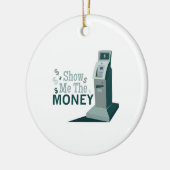 Show mij Geld Keramisch Ornament (Links)