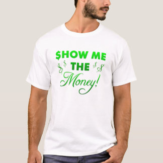 Show mij het geld t-shirt