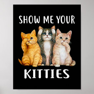 Show mij Je Katten  Retro Style Kat Mam Poster