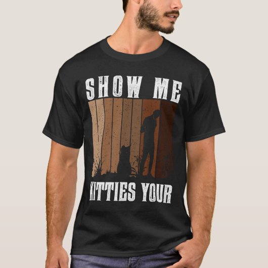 show mij katten uw t-shirt (Voorkant)